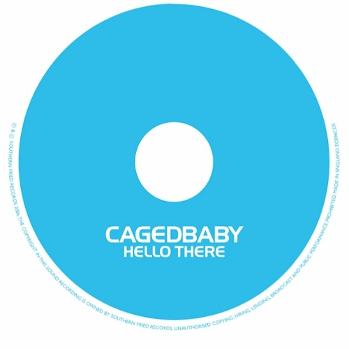 Cagedbaby - Hello There [ECB96D]